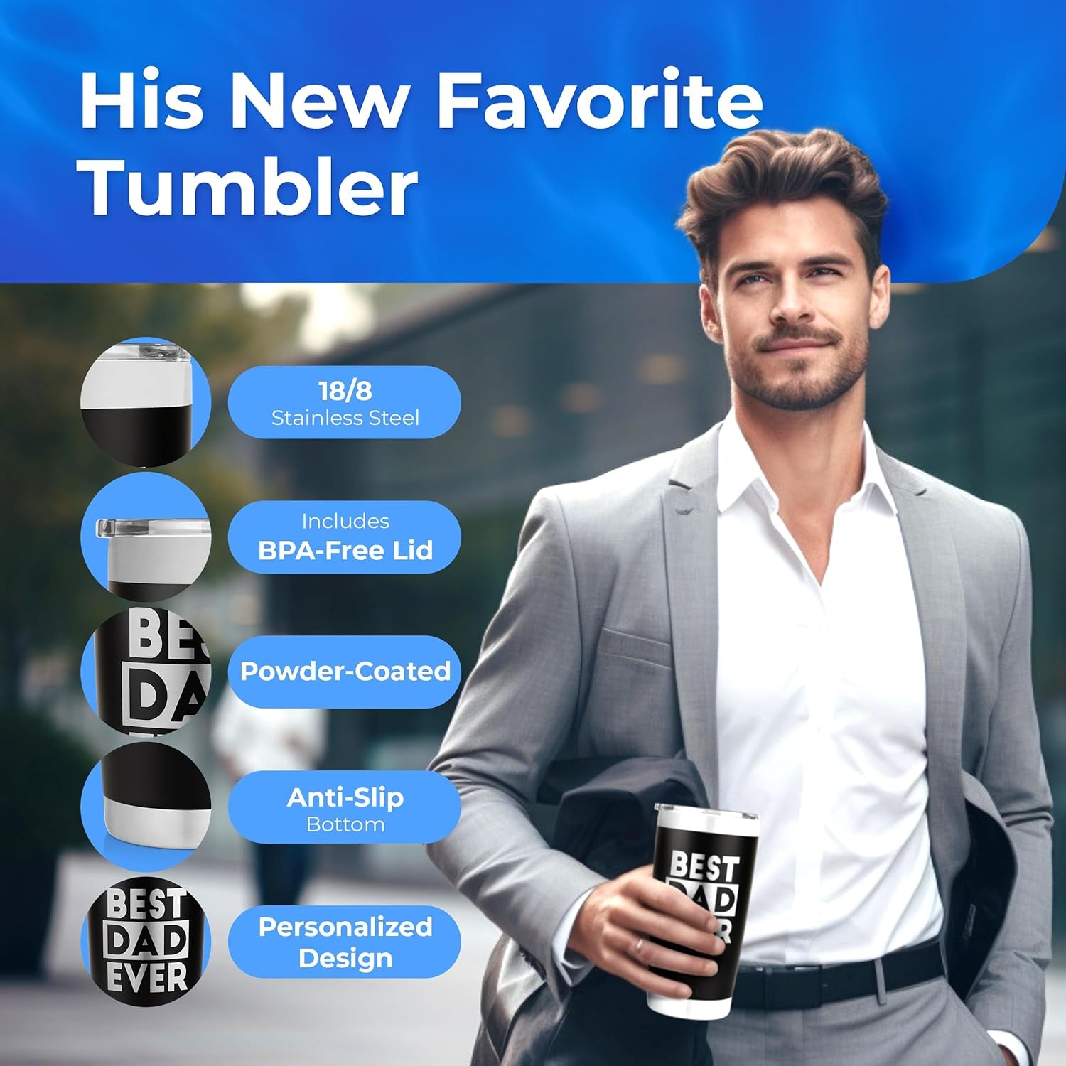 Best Dad Ever Tumbler - Travel Coffee Travel Mug, 20 Oz - Fathers Day Coffee Cup, Cool Gifts for Dad, Insulated Tumbler